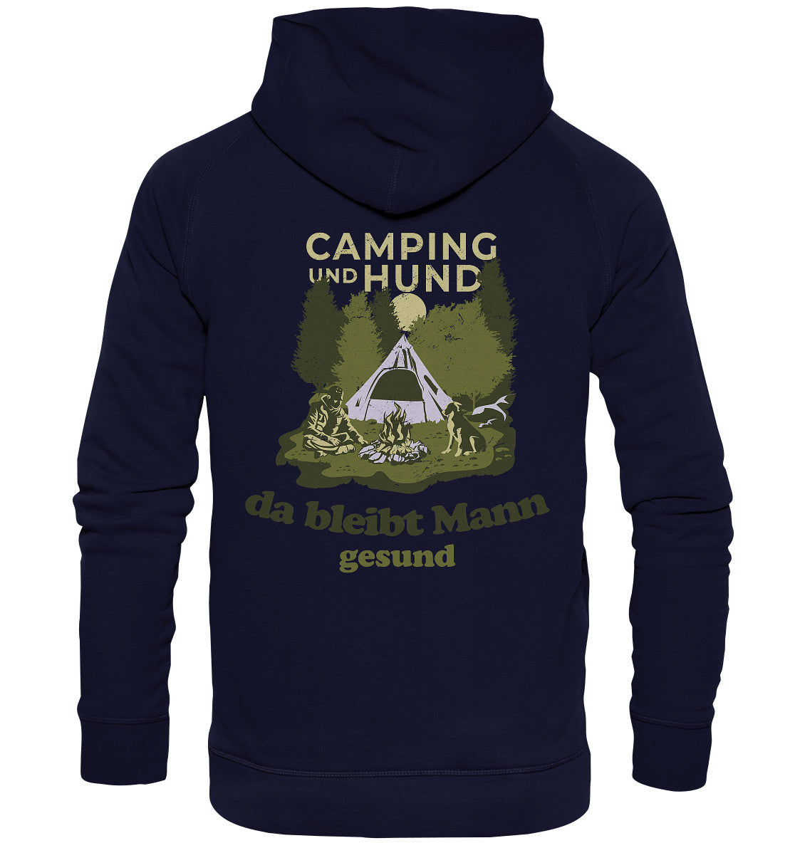 camping und hund, da bleibt mann gesund - basic unisex hoodie