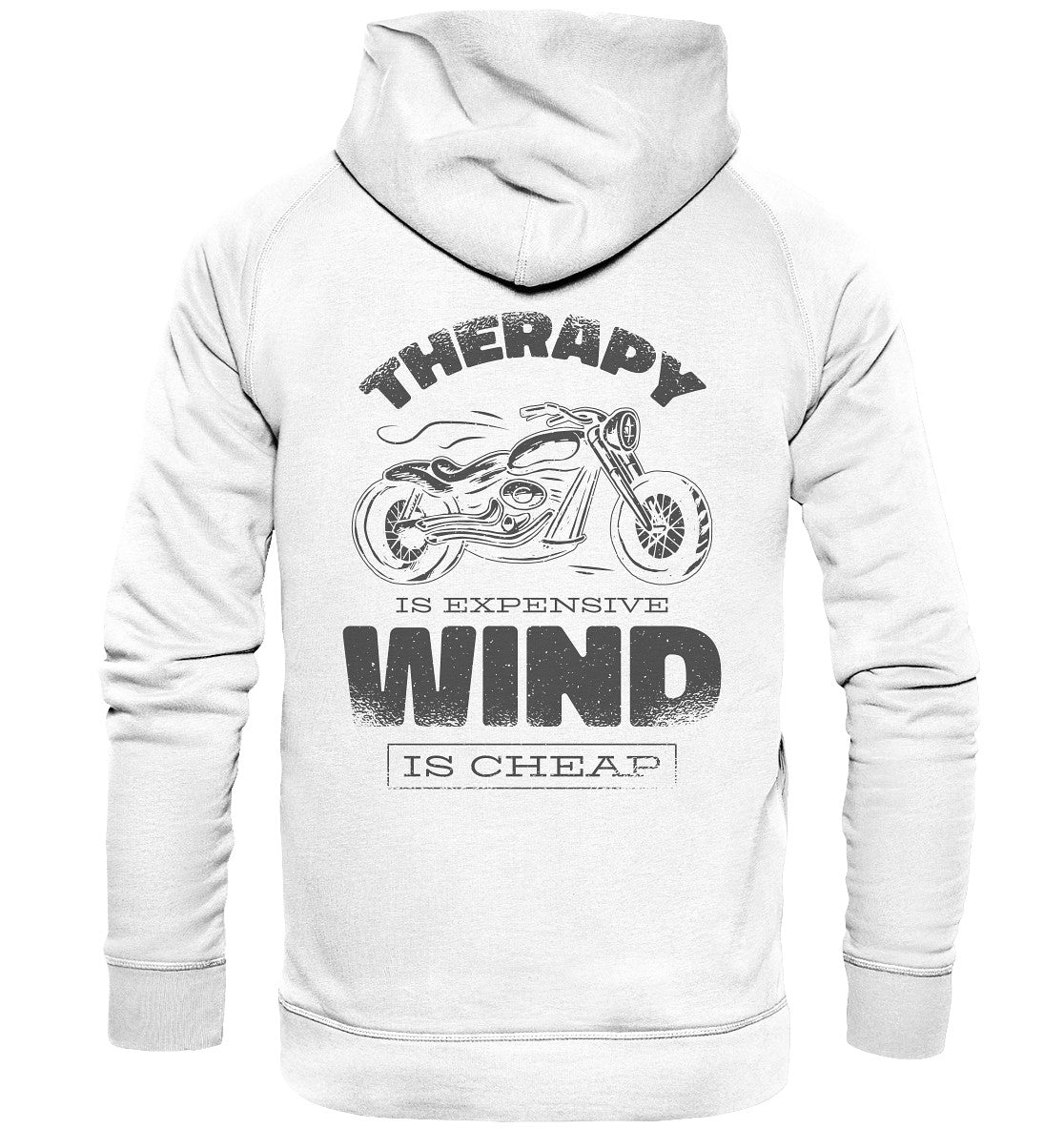 therapy is expensive wind is cheap - motorrad - rückendruck - basic unisex hoodie clothing tops basic unisex hoodie hoodies