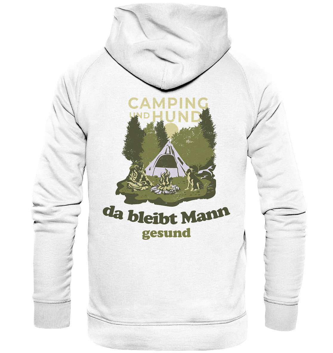 camping und hund, da bleibt mann gesund - basic unisex hoodie