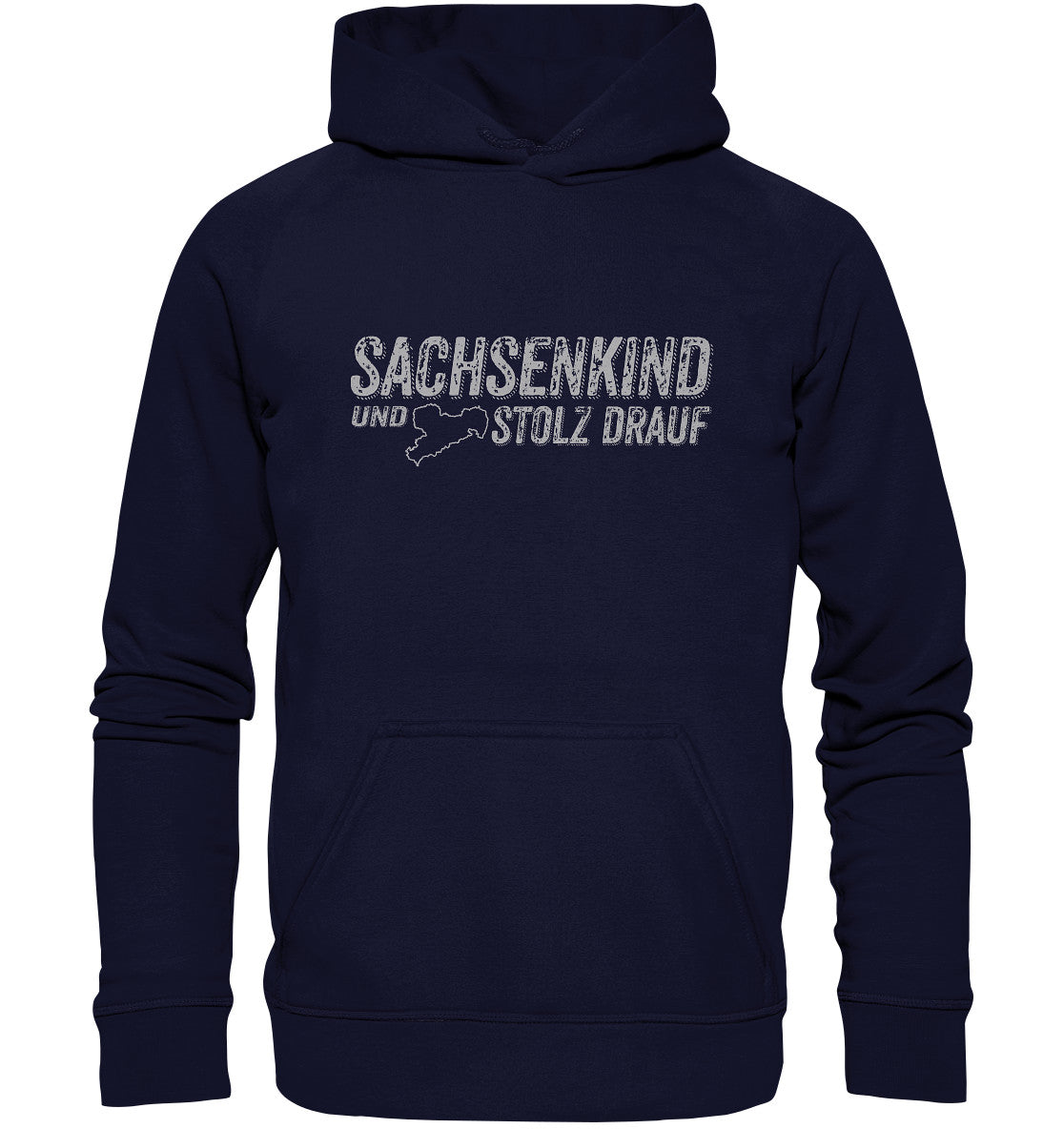 sachsenkind und stolz drauf - sachsen - basic unisex hoodie