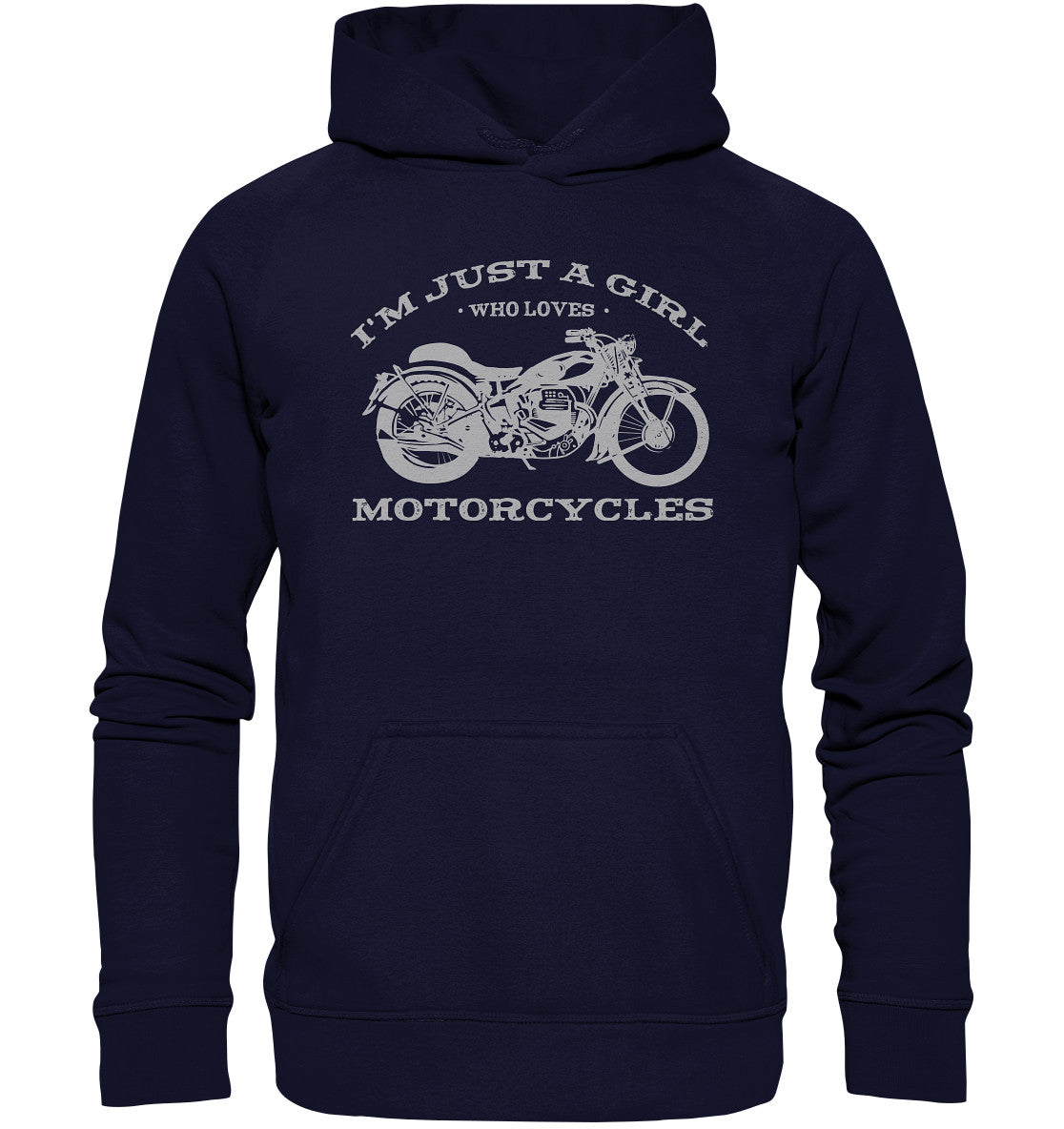 i´m just a girl who loves motorcycles - damen - bike - motorrad - basic unisex hoodie