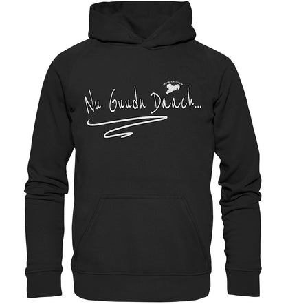 Nu Guudn Daach - Sächsisch - Dialekt - Basic Unisex Hoodie Clothing Tops Clothing Tops Basic Unisex Hoodie,Sachsen