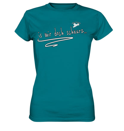 is mir doch schnurz - Sächsisch - Spruch - Ladies Premium Shirt