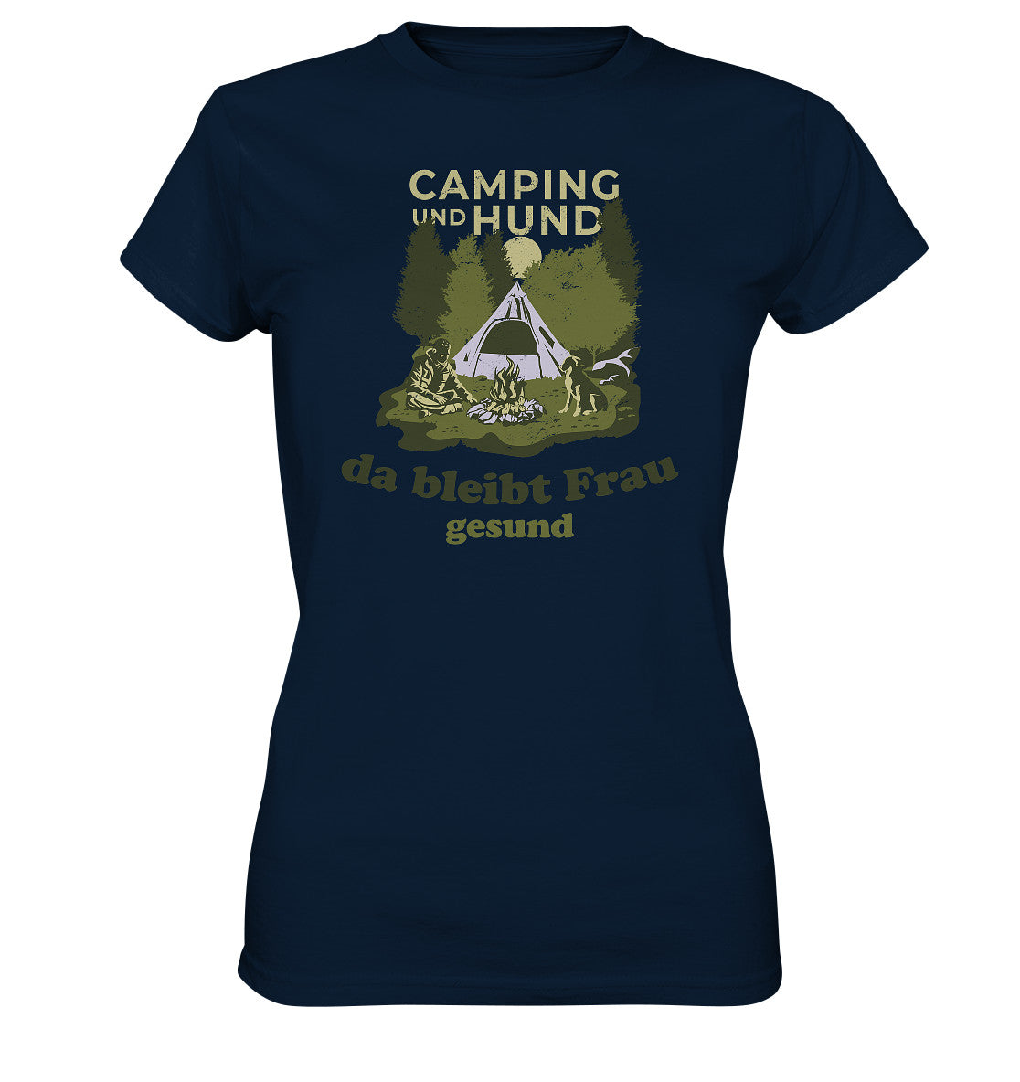 camping und hund, da bleibt frau gesund - ladies premium shirt