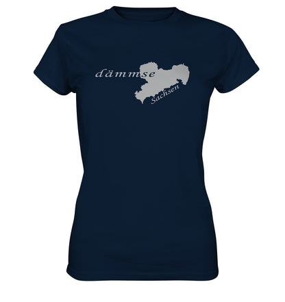 dämmse - Sächsisch - heiß - schwül - Ladies Premium Shirt