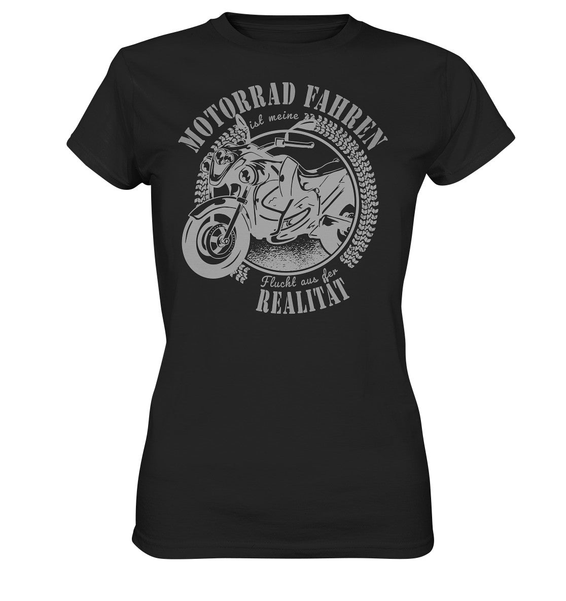 motorrad fahren ist meine flucht aus der realität - ladies premium shirt