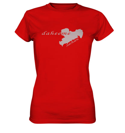 daheeme - zu Hause - Sächsisch - Ladies Premium Shirt