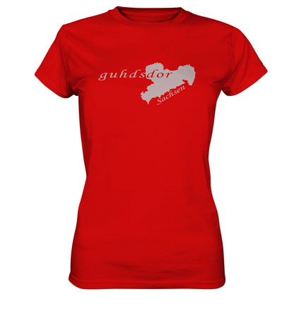 guhdsdor - mein Guter - Sächsisch - Dialekt - Ladies Premium Shirt