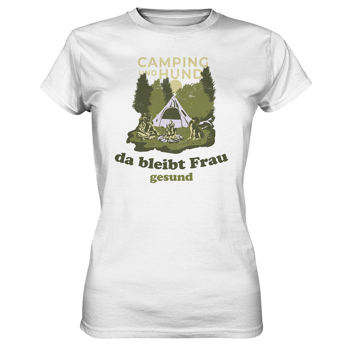 camping und hund, da bleibt frau gesund - ladies premium shirt