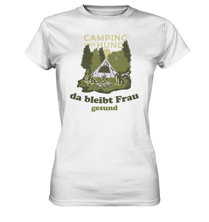 Camping und Hund, da bleibt Frau gesund - Ladies Premium Shirt