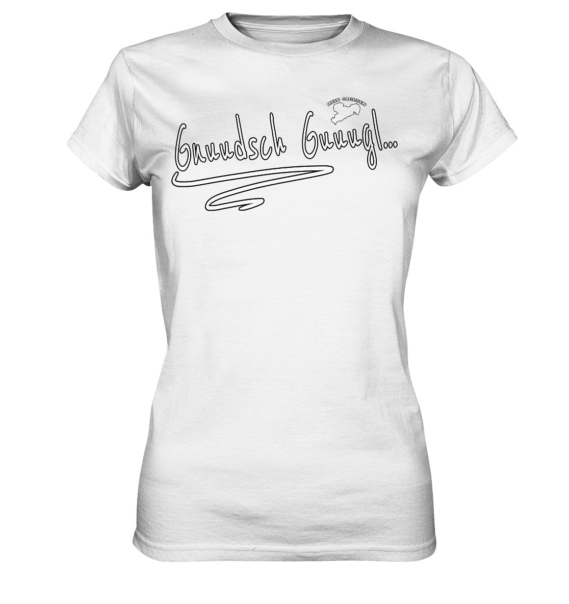 gnuudsch guuugl - knutschkugel - sächsisch - spruch - ladies premium shirt