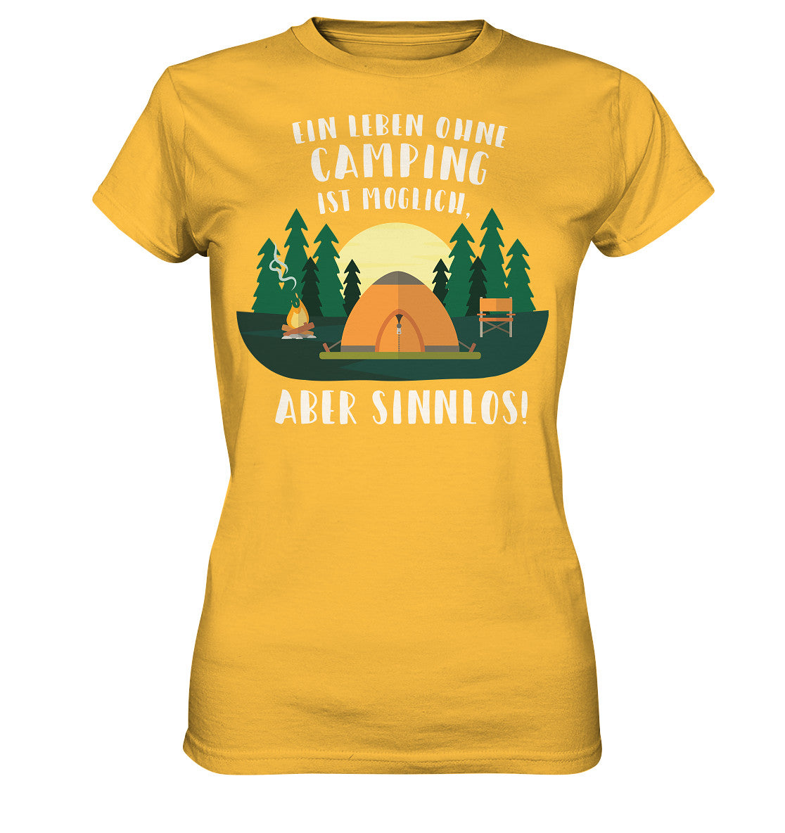 ein leben ohne camping ist möglich, aber sinnlos - ladies premium shirt