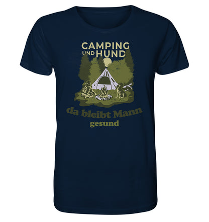 Camping und Hund, da bleibt Mann gesund - Organic Shirt