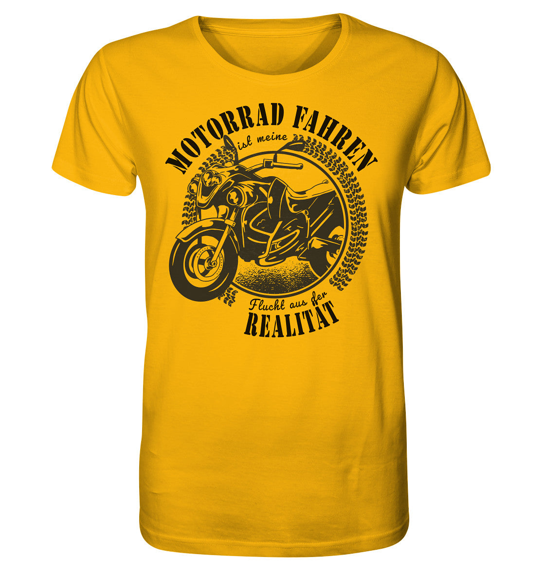 motorrad fahren ist meine flucht aus der realität -  - organic shirt