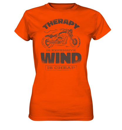 therapy is expensive wind is cheap - Motorrad - - Ladies Premium Shirt - MOANDO-SHOP - Lady-Shirts