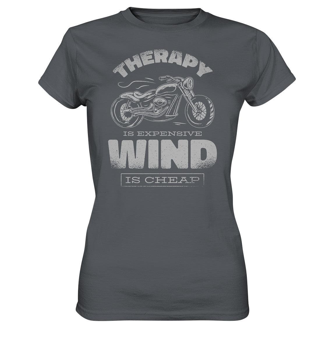 therapy is expensive wind is cheap - motorrad - - ladies premium shirt - moando-shop - lady-shirts