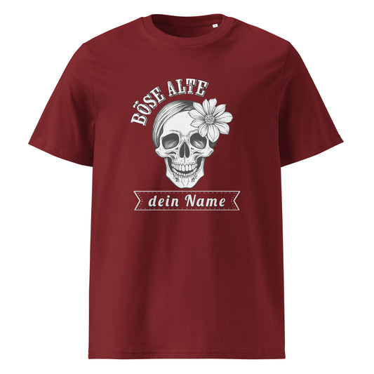 Böse Alte + dein Name - Personalisierbar - Organic Unisex -T-Shirt