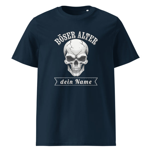 Böser Alter + dein Name - Personalisierbar - Organic Unisex T-Shirt