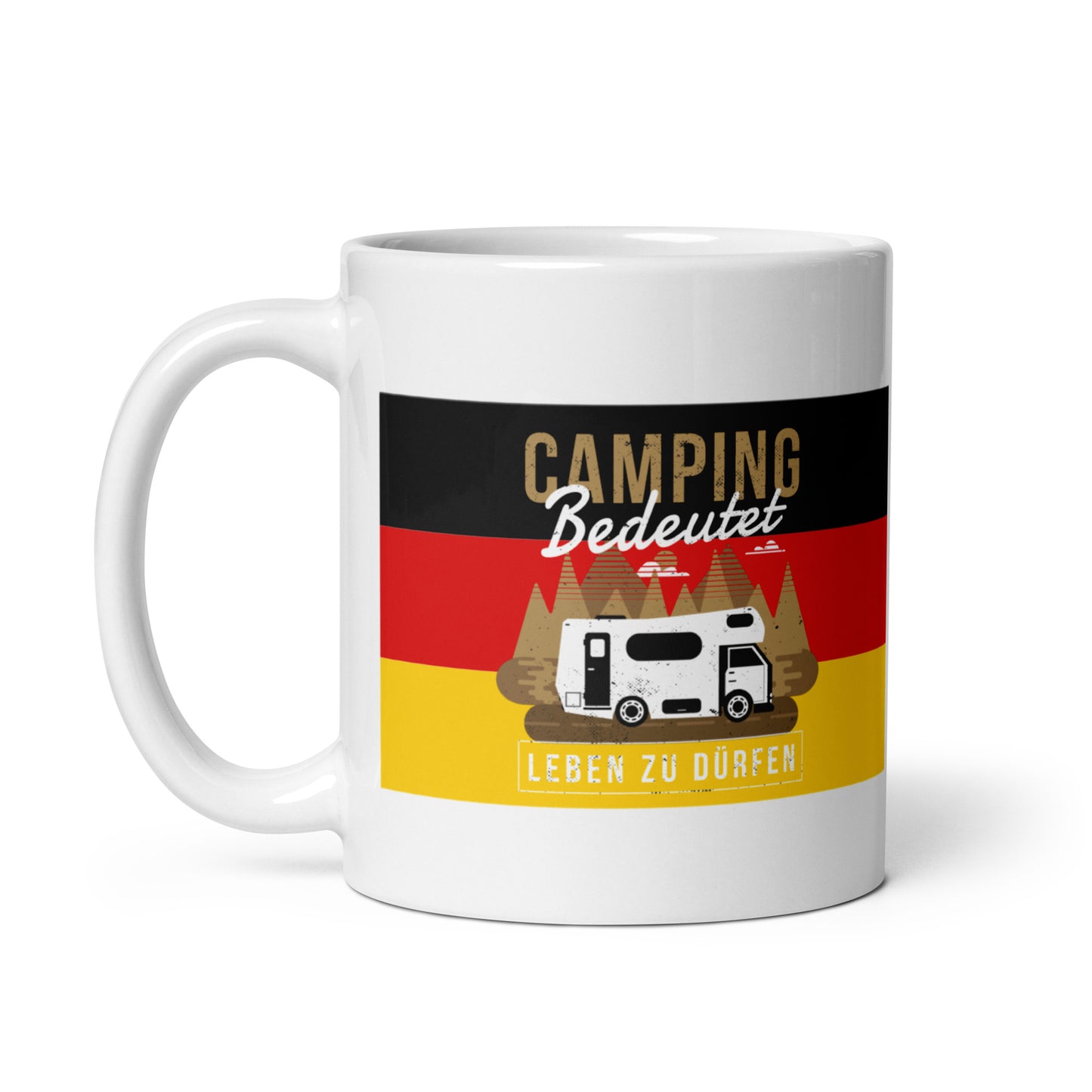 camping bedeutet leben zu dürfen - weiße, glänzende tasse