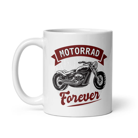 Motorrad forever - Weiße, glänzende Tasse